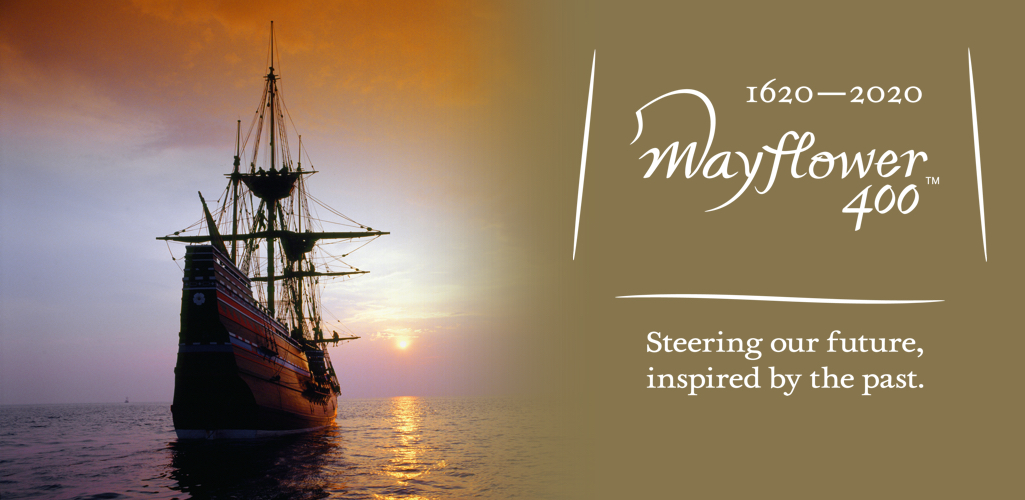 the mayflower ship with the words 1620-2020, Mayflower 400, steering our future, inspired by our past